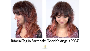 Tutorial Taglio Sartoriale Charle's Angels 2024