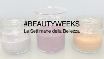 Beauty Weeks - le Settimane della Bellezza