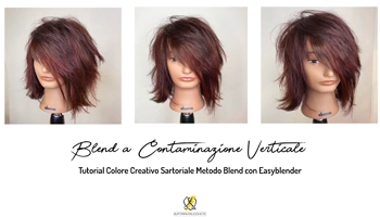 Tutorial Colore Creativo “Blend a contaminazione Verticale”
