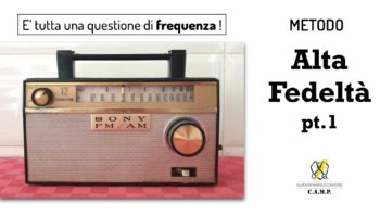 Metodo Alta Fedeltà - parte 1