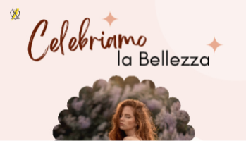 Celebriamo la Bellezza